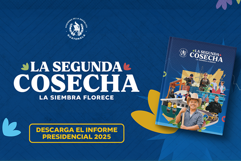 Presentación del Informe Presidencial “La Segunda Cosecha”